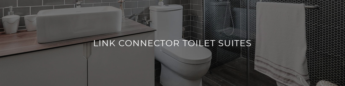 Link Connector Toilet Suites